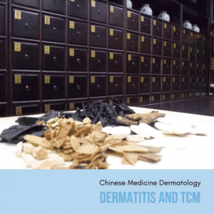 Dermatitis and TCM