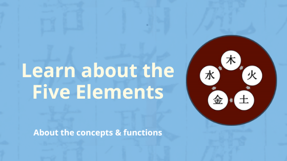Learn about the five elements