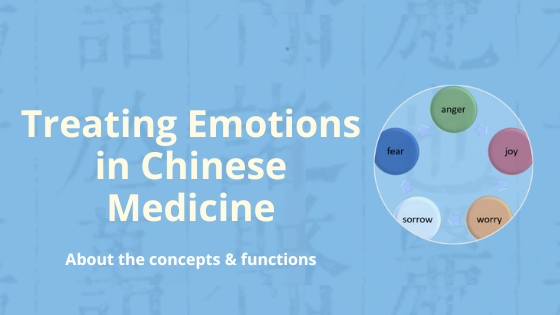 learn about treating emotions in chinese medicine